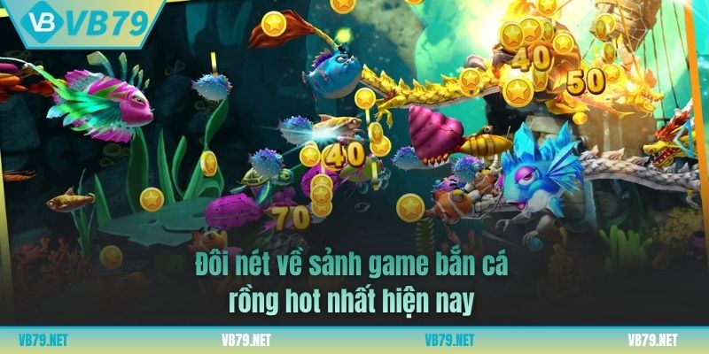 bắn cá rồng