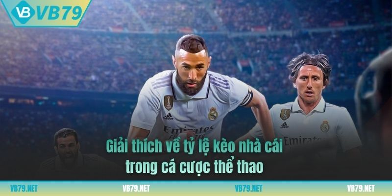 tỷ lệ kèo nhà cái