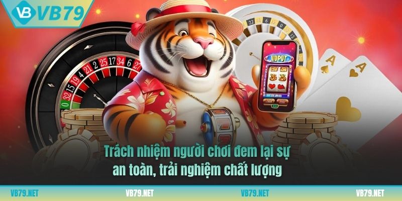 trách nhiệm người chơi